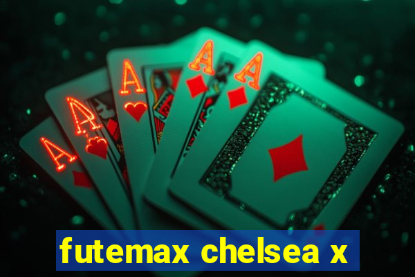 futemax chelsea x